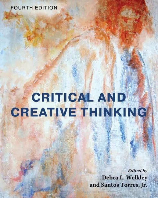 Critical and Creative Thinking - Paperback