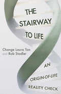The Stairway To Life: An Origin-Of-Life Reality Check - Paperback