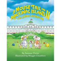 A Mouse Tail on Mackinac Island - Book 2: The Grand Adventure - Paperback