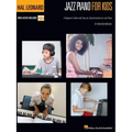 Hal Leonard Jazz Piano for Kids: A Beginner's Guide with Step-By-Step Instruction for Jazz Piano with Online Video Tutorials - Paperback