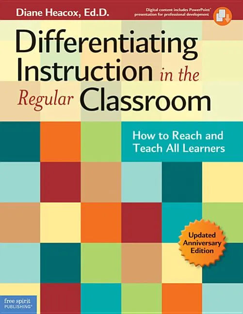Differentiating Instruction in the Regular Classroom: How to Reach and Teach All Learners [With CDROM] - Paperback