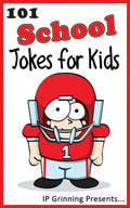 101 School Jokes for Kids: Joke Books for Kids - Paperback