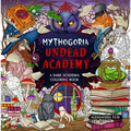 Mythogoria: Undead Academy: A Dark Academia Coloring Book - Paperback
