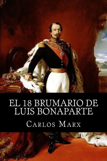 El 18 Brumario de Luis Bonaparte - Paperback