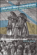 Creative Transformations: Travels and Translations of Brazil in the Americas - Paperback