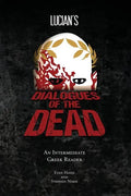 Lucian's Dialogues of the Dead: An Intermediate Greek Reader: Greek Text with Running Vocabulary and Commentary - Paperback
