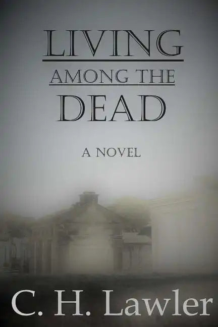 Living Among the Dead - Paperback