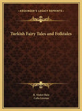 Turkish Fairy Tales and Folktales - Hardcover