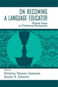 on Becoming A Language Educator: Personal Essays on Professional Development - Paperback