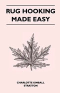 Rug Hooking Made Easy - Paperback