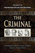 Havelock Ellis Collection - The Criminal - Illustrated - Paperback