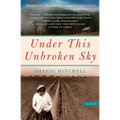 Under This Unbroken Sky - Paperback