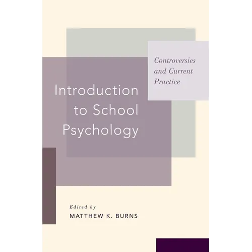 Introduction to School Psychology: Controversies and Current Practice - Paperback
