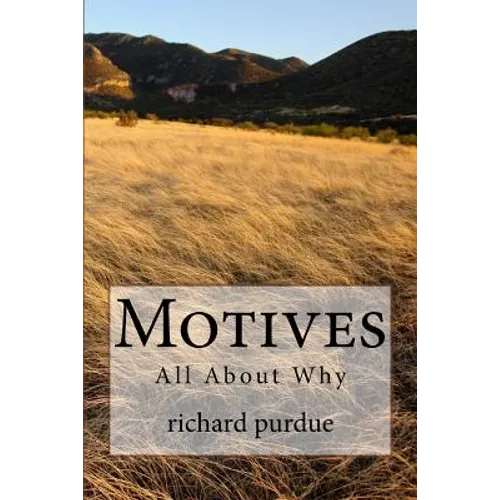 Motives: All about Why - Paperback