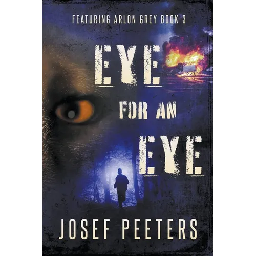 Eye For An Eye: Featuring Arlon Grey - Paperback
