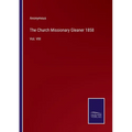 The Church Missionary Gleaner 1858: Vol. VIII - Paperback