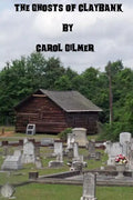 The Ghosts of Claybank - Paperback
