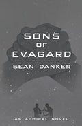 Sons of Evagard - Paperback