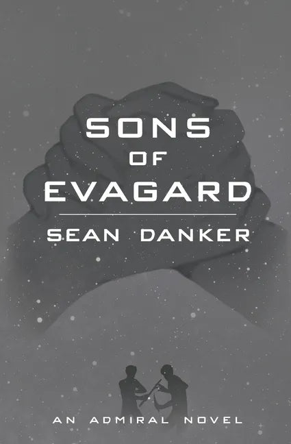 Sons of Evagard - Paperback