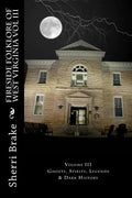 Fireside Folklore of West Virginia Vol III - Paperback