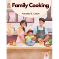 Family Cooking: Cooking With Family and Friends - Paperback