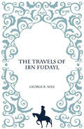 The Travels of Ibn Fudayl - Paperback