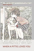 When a Pittie Loves You - Paperback
