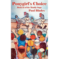 Ponygirl's Choice-Book 11 of the Maddy Saga - Paperback