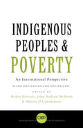 Indigenous Peoples and Poverty: An International Perspective - Paperback