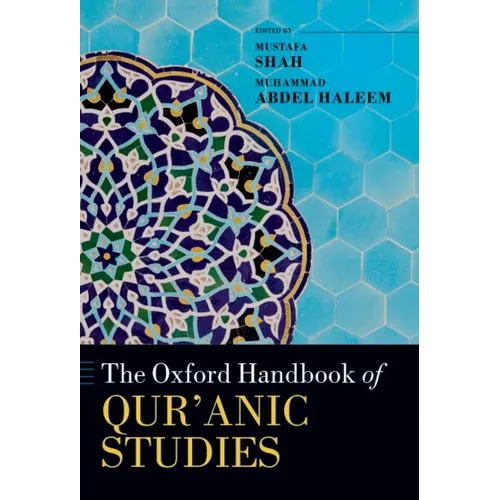 The Oxford Handbook of Qur'anic Studies - Paperback