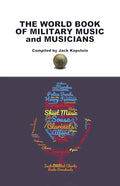 The World Book of Military Music and Musicians - Paperback