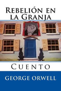 Rebelion en la Granja: Cuento - Paperback