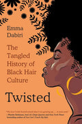 Twisted: The Tangled History of Black Hair Culture - Paperback