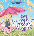 Oodles And Oodles Of Noodley Noodles - Hardcover