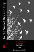 In the Sweet Dry and Dry - Paperback