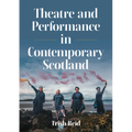 Theatre and Performance in Contemporary Scotland - Paperback
