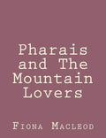 Pharais and The Mountain Lovers - Paperback