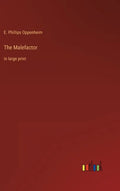The Malefactor: in large print - Hardcover