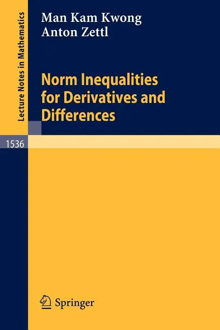Norm Inequalities for Derivatives and Differences - Paperback