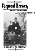 Corporal Brewer: A Bucktail Survivor - Paperback