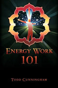 Energy Work 101 - Paperback