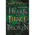 A Heart So Fierce and Broken - Hardcover