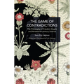 The Game of Contradictions: The Philosophy of Friedrich Engels and Nineteenth Century Science - Paperback