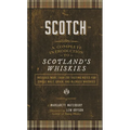 Scotch: A Complete Introduction to Scotland's Whiskies - A Cocktail Book - Hardcover