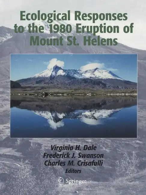 Ecological Responses to the 1980 Eruption of Mount St. Helens - Paperback