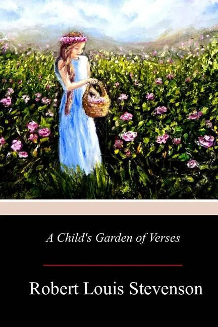A Child's Garden of Verses - Paperback