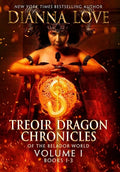 Treoir Dragon Chronicles of the Belador(TM) World: Volume I, Books 1-3 - Hardcover