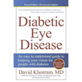 Diabetic Eye Disease: An easy to understand guide to keeping your vision for people with diabetes - Paperback
