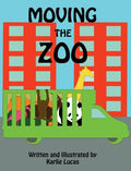 Moving the Zoo - Hardcover
