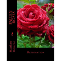 Fallen Roses: Restoration - Paperback